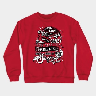 Stargazing by the neighbourhood Crewneck Sweatshirt